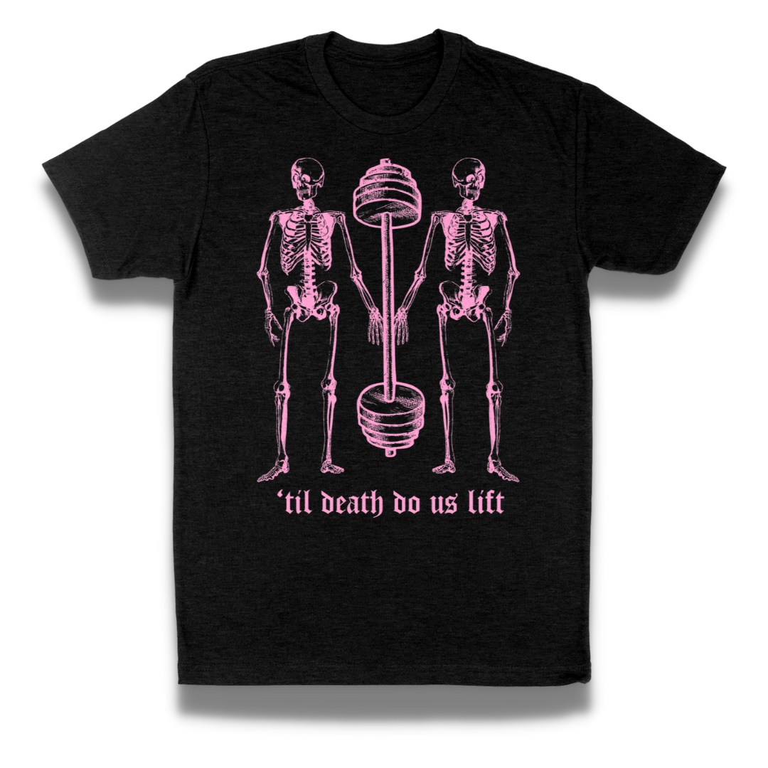 ☠️'TIL DEATH☠️ Tee